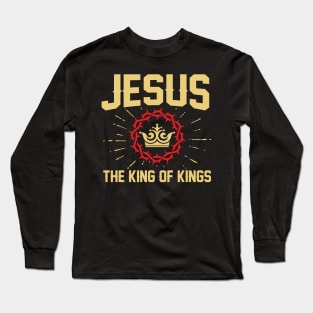 Jesus - the King of kings. Long Sleeve T-Shirt